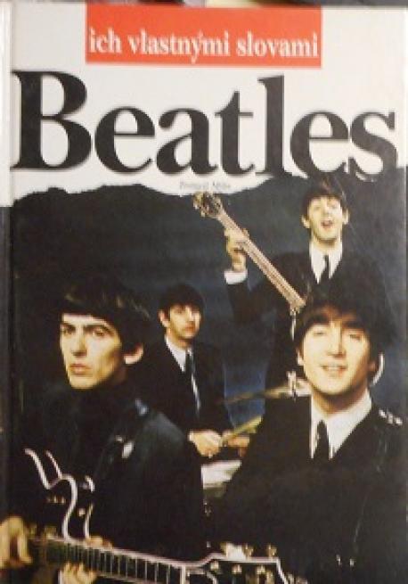 Beatles - Ich vlastnými slovami