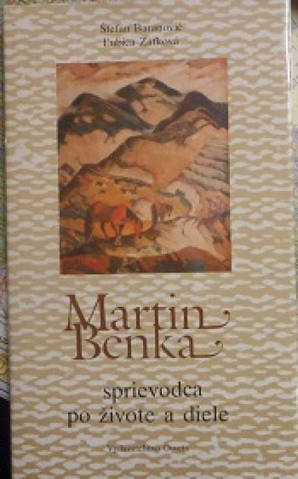Martin Benka Sprievodca po živote a diele