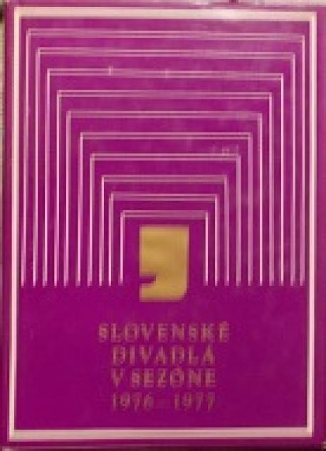Slovenské divadlá v sezóne 1976 - 1977