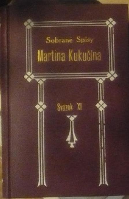 Sobrané spisy Martina Kukučína Sväzok X. /1927/