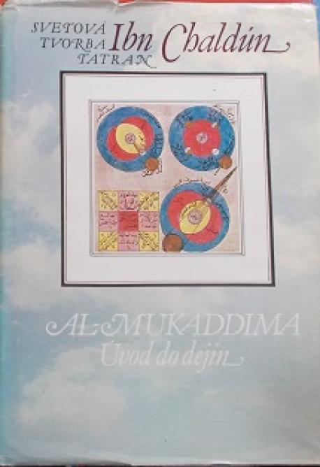 AL-MUKADDIMA Úvod do dejín