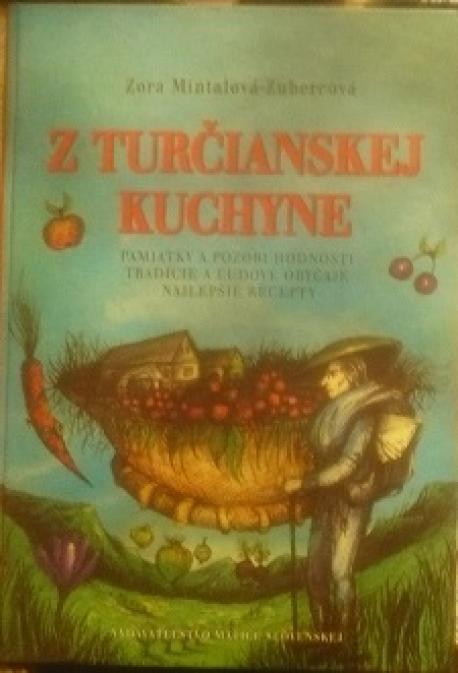 Z TURČIANSKEJ KUCHYNE
