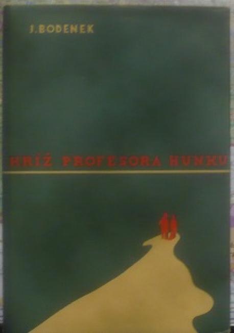 Kríž profesora Hunku /1946/