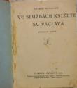 Ve službách knížete sv. Václava /1929/