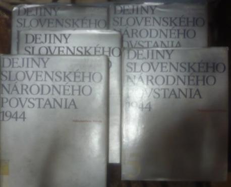 Dejiny Slovenského národného povstania 1944 I. - V.diel