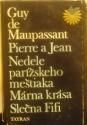 ZFSL Pierre a Jean, Nedele parížskeho meštiaka,Márna krása,Slečn