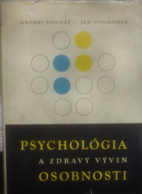 Psychológia a zdravý vývin osobnosti