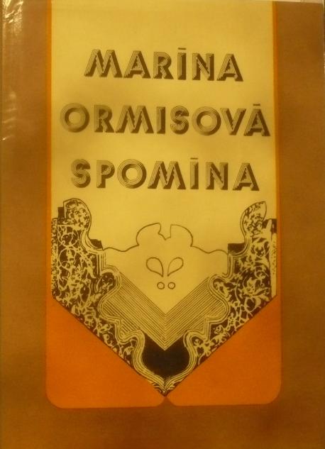 Marína Ormisová spomína
