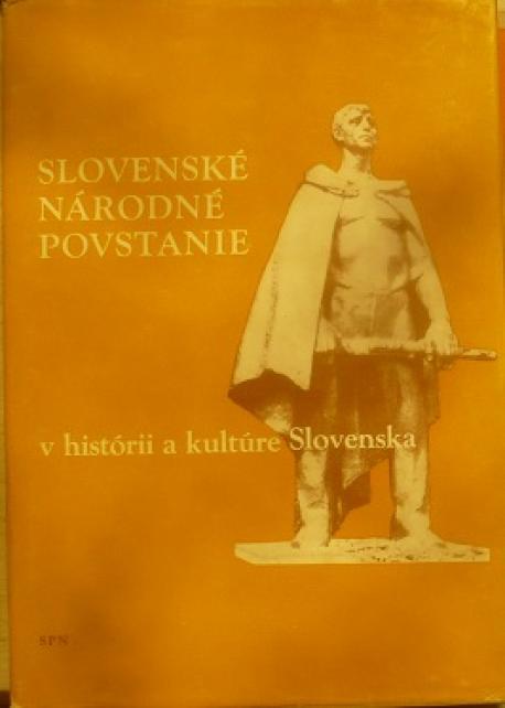 Slovenské národné povstanie v histórii a kultúre Slovenska