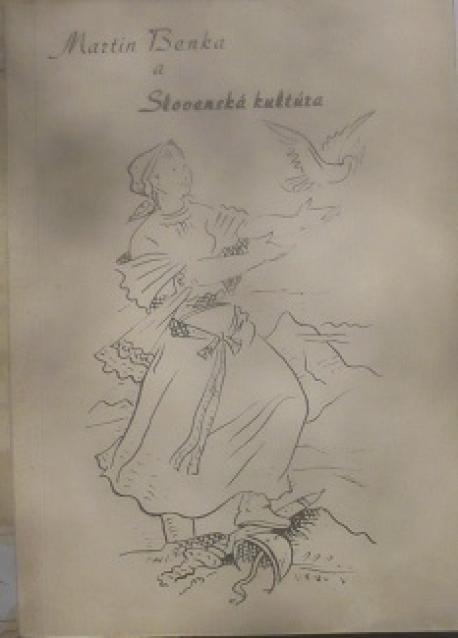 Martin Benka a Slovenská kultúra