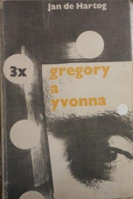 3 x Gregory a Yvona