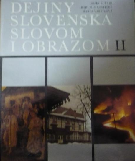 Dejiny Slovenska slovom i obrazom II.