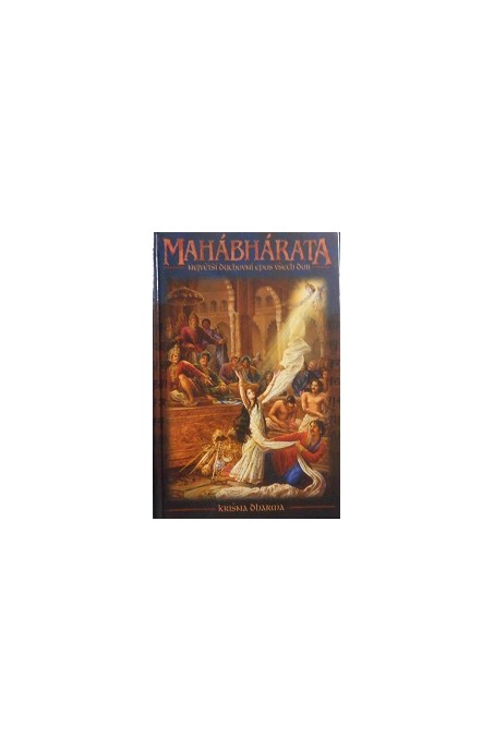 Mahábhárata – největší duchovní epos všech dob