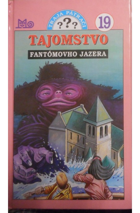 Traja pátrači 19 -  Záhada fantómovho jazera