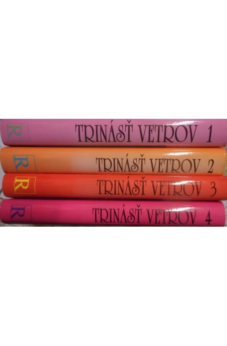 Trinásť vetrov   1. - 4.diel
