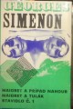Maigret 2 Maigret a prípad nahour , Maigret a tulák, Stavidlo č.