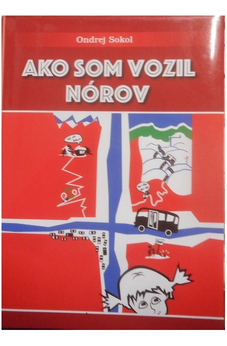 Ako som vozil Nórov