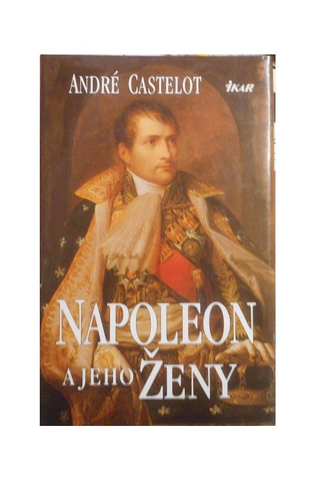 Napoleon a jeho ženy