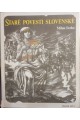 STARÉ POVESTI SLOVENSKÉ