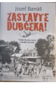 Zastavte Dubčeka!