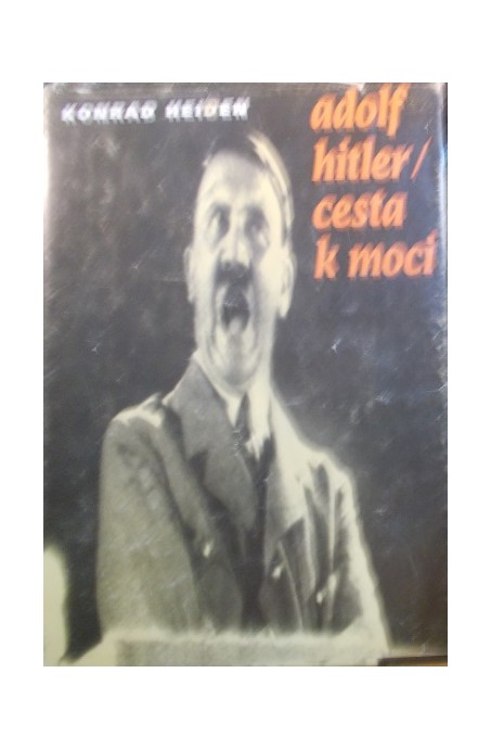 Adolf Hitler - Cesta k moci