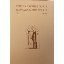 Studia archeologica slovaca mediaevalia v 2006