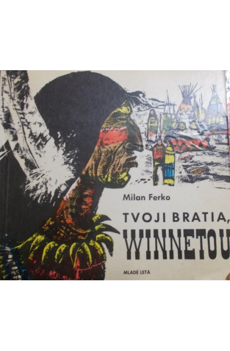 Tvoji bratia, Winnetou