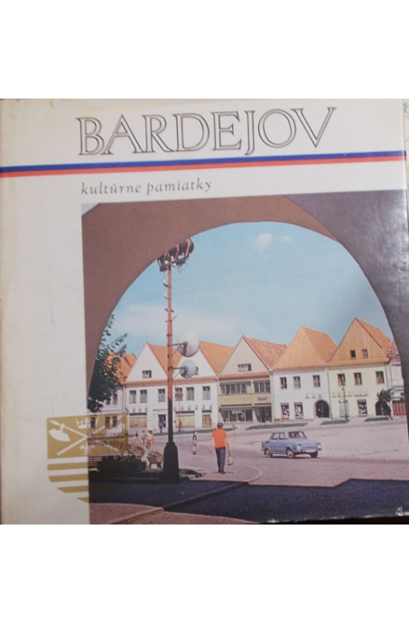 BARDEJOV /kultúrne pamiatky/