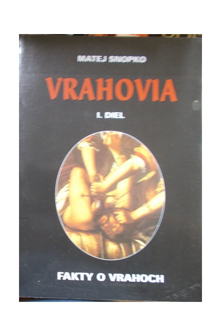 Vrahovia I.: Fakty o vrahoch