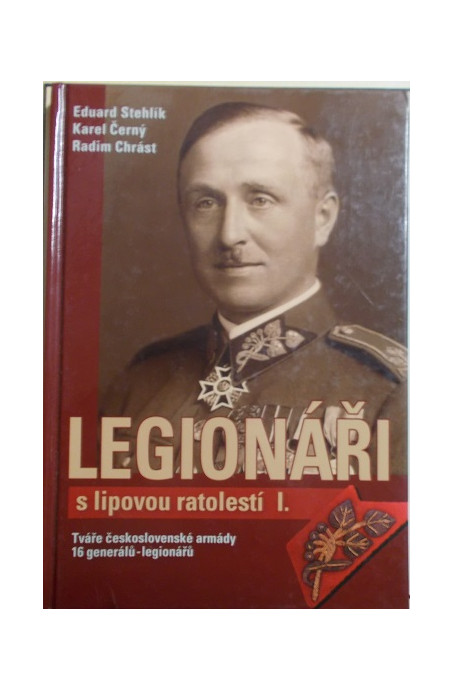 Legionáři s lipovou ratolestí I.