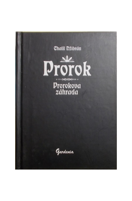 Prorok / Prorokova záhrada