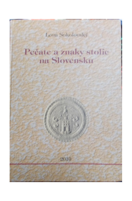 Pečate a znaky stolíc na Slovensku