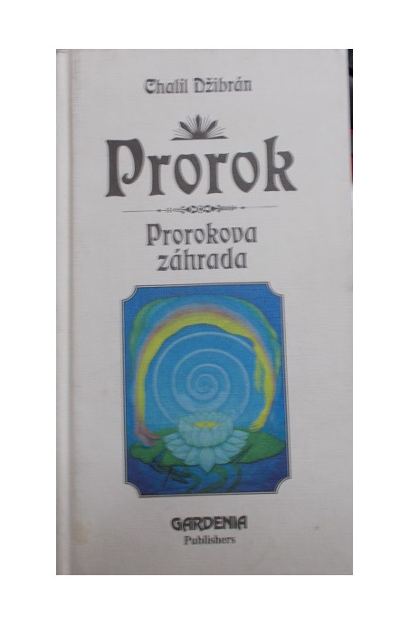 Prorok / Prorokova záhrada