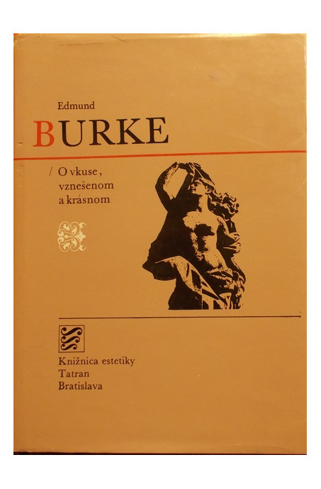 O vkuse, vznešenom a krásnom: filozofické skúmanie o pôvode našich ideí vznešeného a krásneho