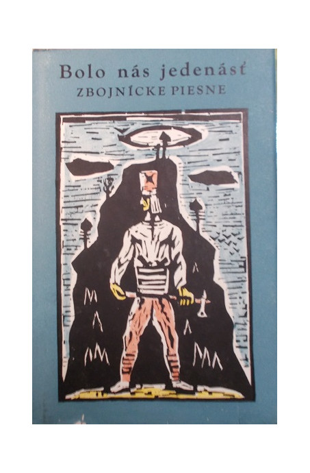 Bolo nás jedenásť...