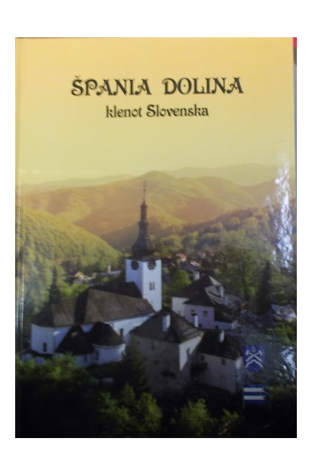 ŠPANIA DOLINA Klenot Slovenska