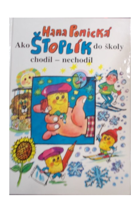 Ako Štoplík do školy chodil-nechodil