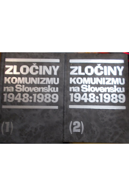 Zločiny komunizmu na Slovensku 1948-1989 (1 a 2)