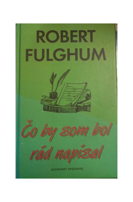 Čo by som bol rád napísal