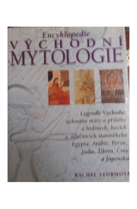 Encyklopedie východní mytologie. Legendy Východu