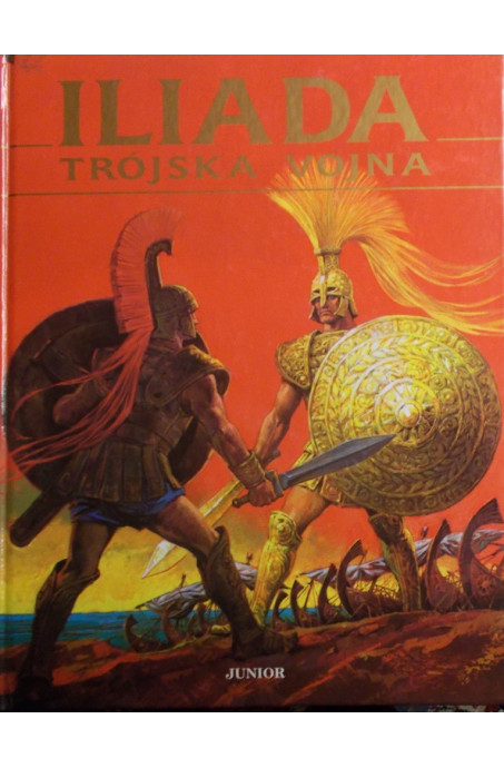 ILIADA Trójska vojna