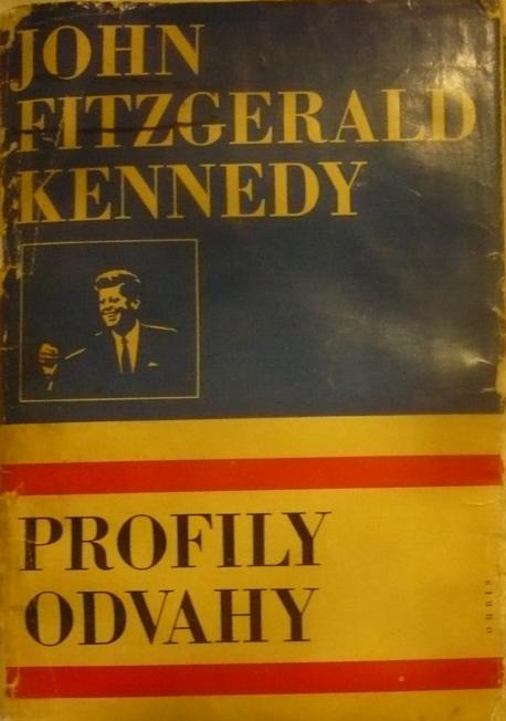 John Fitzgerald Kennedy/ Profily odvahy
