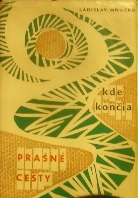 Kde končia prašné cesty