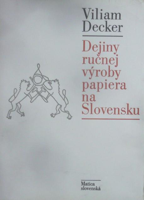 Dejiny ručnej výroby papiera na Slovensku