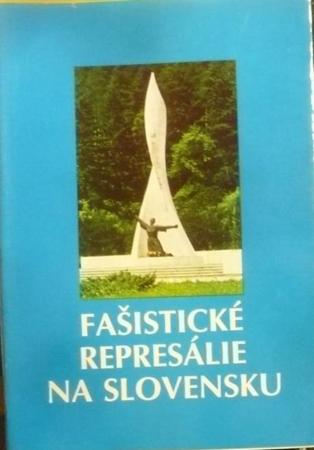 Fašistické represálie na Slovensku /1990/