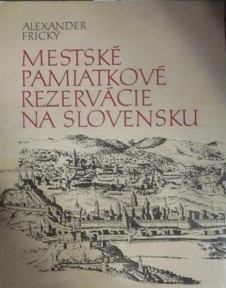 Mestské pamiatkové rezervácie na Slovensku /1986/