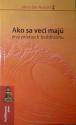 Ako sa veci majú
