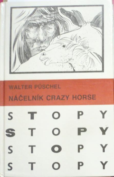 STOPY Náčelník Crazy Horse