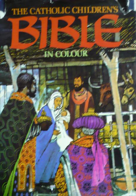 The catholic Childrens BIBLE in colour