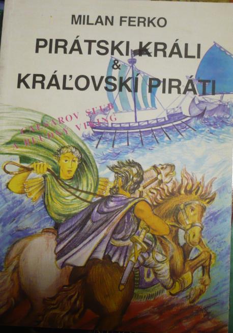 Pirátski králi & kráľovskí piráti 1. a 2. knižka